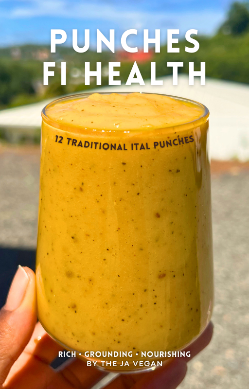 Punches Fi Health: 12 Traditional Ital Punches